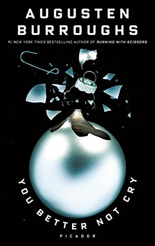 You Better Not Cry: Stories for Christmas