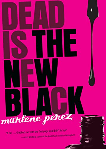 Dead Is the New Black, 1