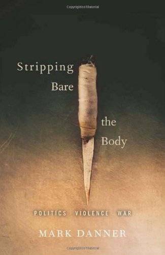 Stripping Bare the Body: Politics, Violence, War