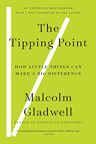 Tipping Point: How Little Things Can Make a Big Difference