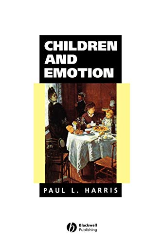 Children and Emotion: The Development of Psychological Understanding