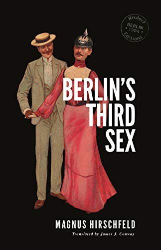 Berlin's Third Sex