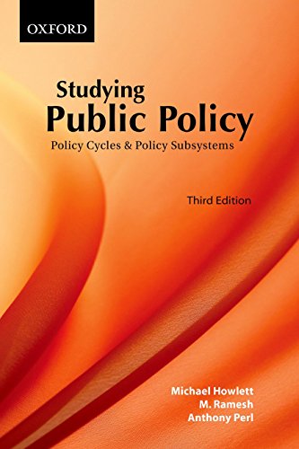Studying Public Policy: Policy Cycles & Policy Subsystems