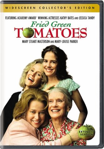 Fried Green Tomatoes (Collector's)