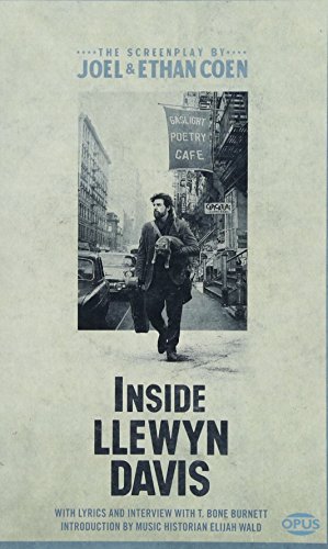 Inside Llewyn Davis: The Screenplay