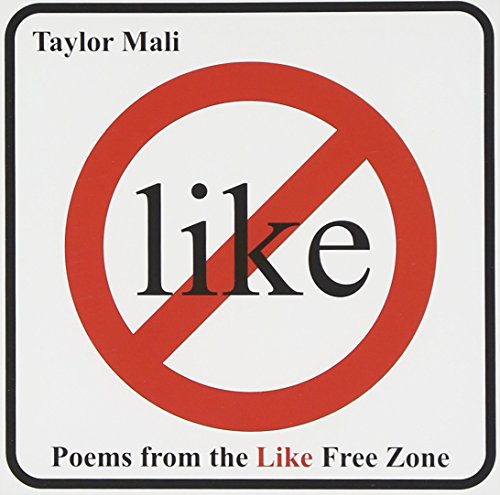 Poems from the Like Free Zone