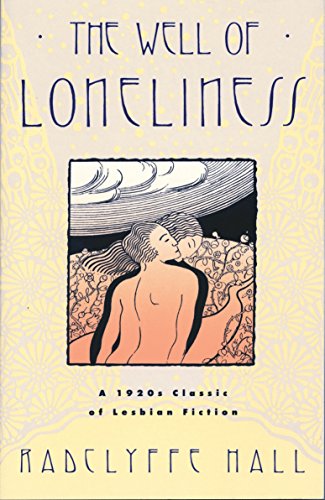 Well of Loneliness: The Classic of Lesbian Fiction