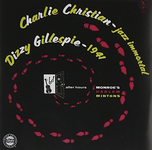 Charlie Christian / Dizzy Gillespie / Thelonius