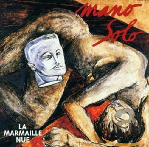 Mano Solo - La Marmaille Nue