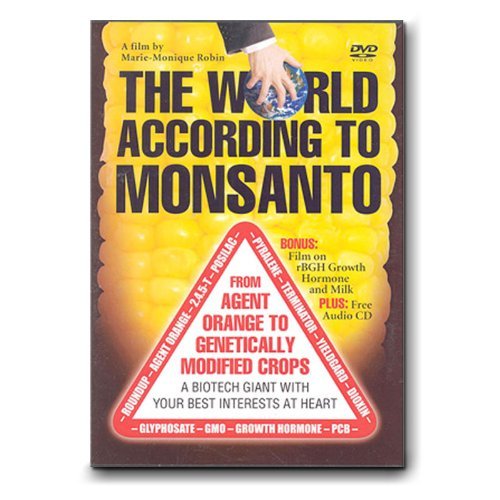 The World According to Monsanto