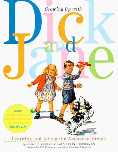 Growing Up with Dick and Jane: Learning and Living the American Dream