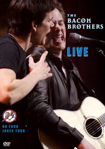 Bacon Brothers: Live No Food Jokes Tour