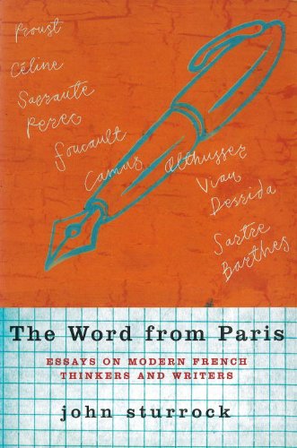 Word from Paris: Essays on Modern French Thinkers and Writers