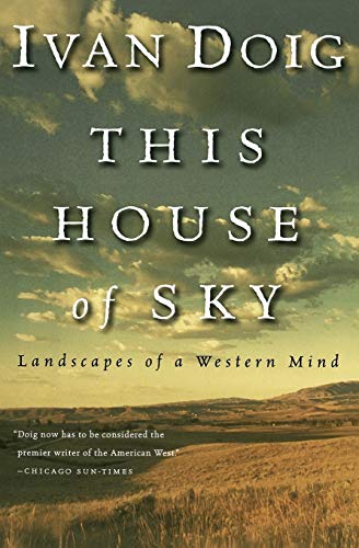 This House of Sky: Landscapes of a Western Mind