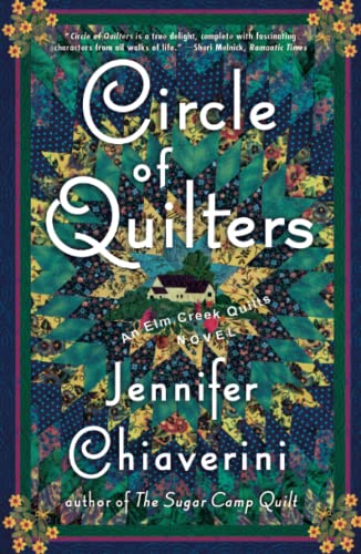 Circle of Quilters: An ELM Creek Quilts Novel