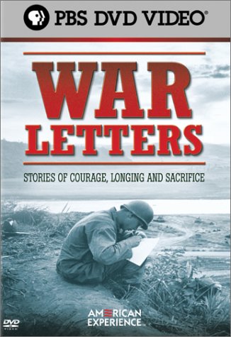 War Letters: Stories of Courage, Longing and Sacrifice