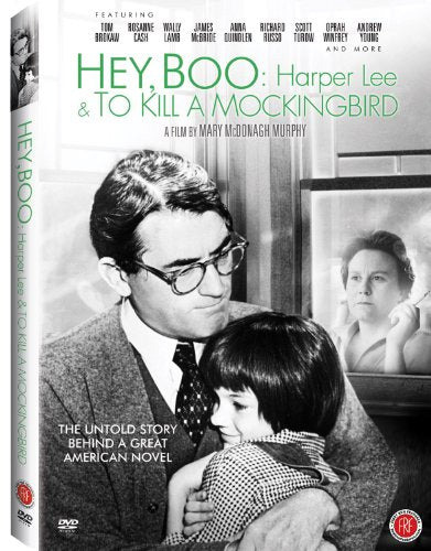 Hey, Boo: Harper Lee and To Kill a Mockingbird