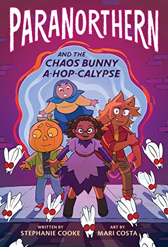 Paranorthern: And the Chaos Bunny A-Hop-Calypse