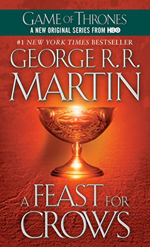 Feast for Crows: A Song of Ice and Fire: Book Four