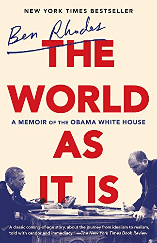 World as It Is: A Memoir of the Obama White House