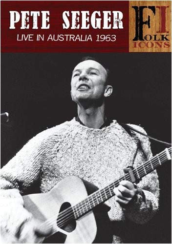 Pete Seegar: Live in Australia 1963