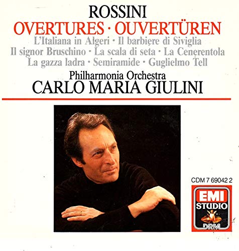 Rossini: Overtures - L'Italiana in Algeri, Il Barbiere di Siviglia, Il Signor Bruschino, La Scala di Seta, La Cenerentola, La Gazza Ladra