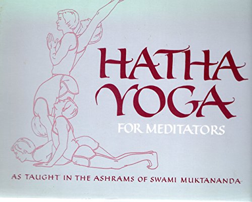 Hatha yoga for meditators