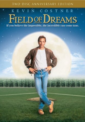 Field of Dreams (Anniversary)