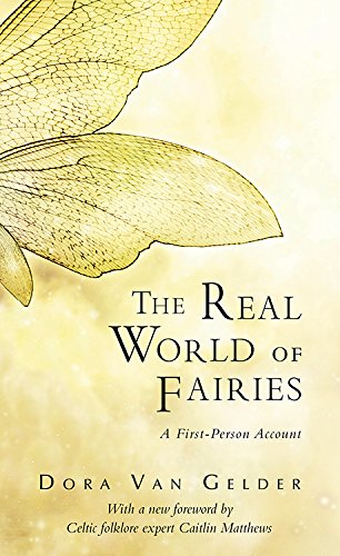 Real World of Fairies: A First-Person Account (Revised)