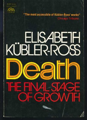 Death: The Final Stage of Growth