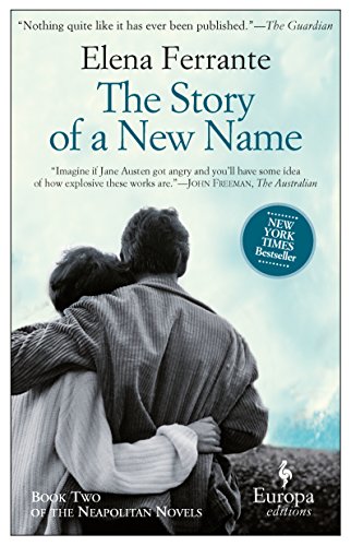 Story of a New Name: Neapolitan Novels, Book Two