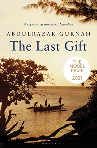 Last Gift: By the Winner of the 2021 Nobel Prize in Literature