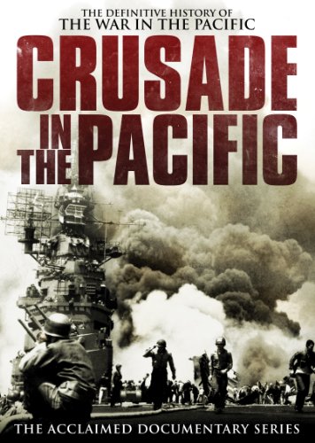 Crusade in the Pacific [DVD]