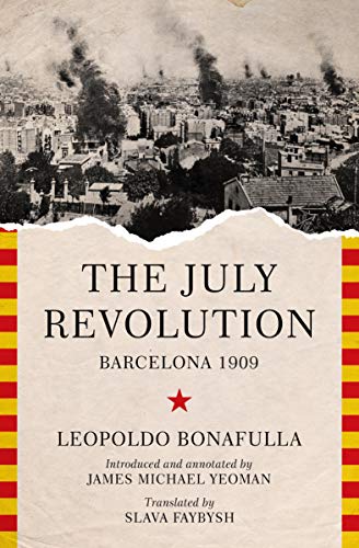 July Revolution: Barcelona 1909