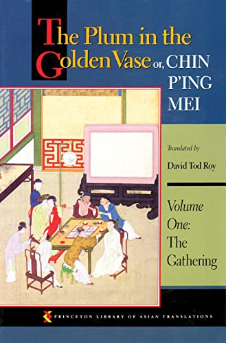 Plum in the Golden Vase Or, Chin P'Ing Mei, Volume One: The Gathering (Revised)