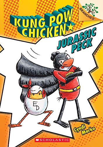 Jurassic Peck: A Branches Book (Kung POW Chicken #5), 5