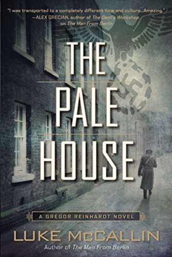 Pale House: A Gregor Reinhardt Novel