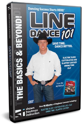 Line Dance 101: A Quick Start Guide to Line Dancing (Shawn Trautman's Learn to Dance Series)