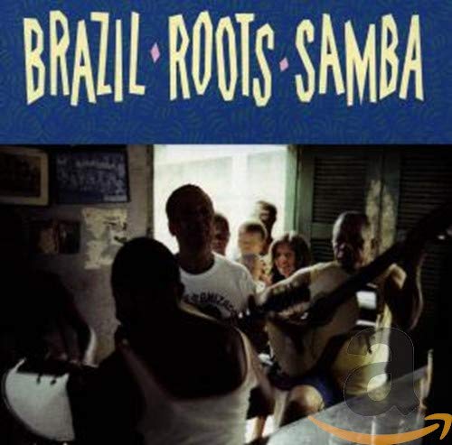 Brazil - Roots - Samba