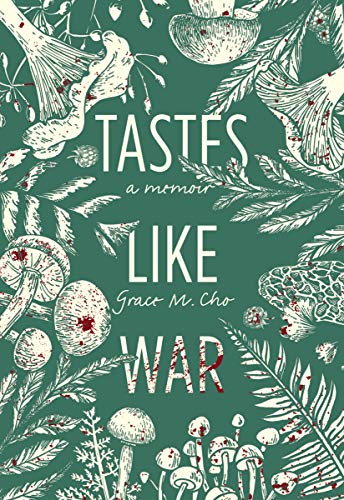 Tastes Like War: A Memoir