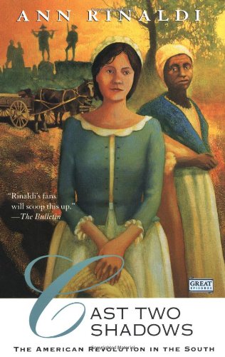 Cast Two Shadows: The American Revolution in the South