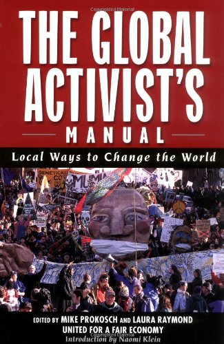 Global Activists' Manual: Acting Locally to Transform the World