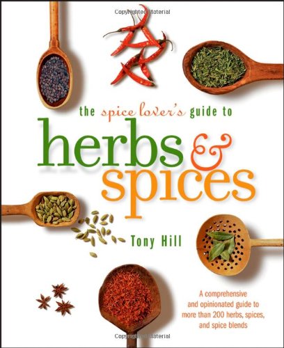 Spice Lover's Guide to Herbs and Spices