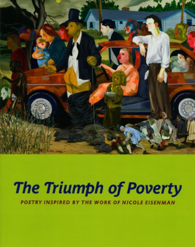 Triumph of Poverty: Poetry Inspired by the Work of Nicole Eisenman