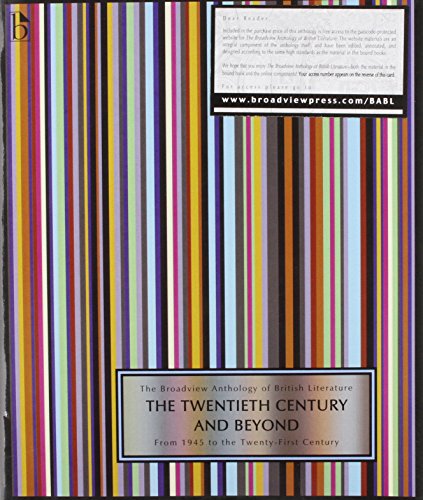 Broadview Anthology of British Literature Volume 6b: The Twentieth Century and Beyond: From 1945 to the Twenty-First Century