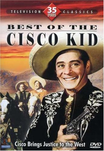 Best of Cisco Kid