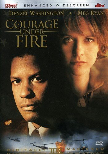 Courage Under Fire