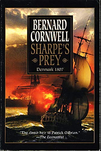 Sharpe's Prey: The Expedition to Denmark, 1807
