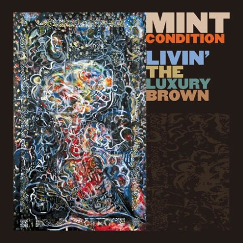 Mint Condition: Livin in the