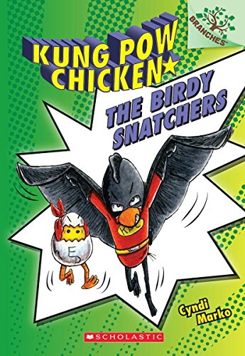 Birdy Snatchers: A Branches Book (Kung POW Chicken #3), 3